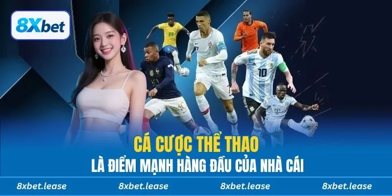 Cá cược thể thao là điểm mạnh hàng đầu của nhà cái