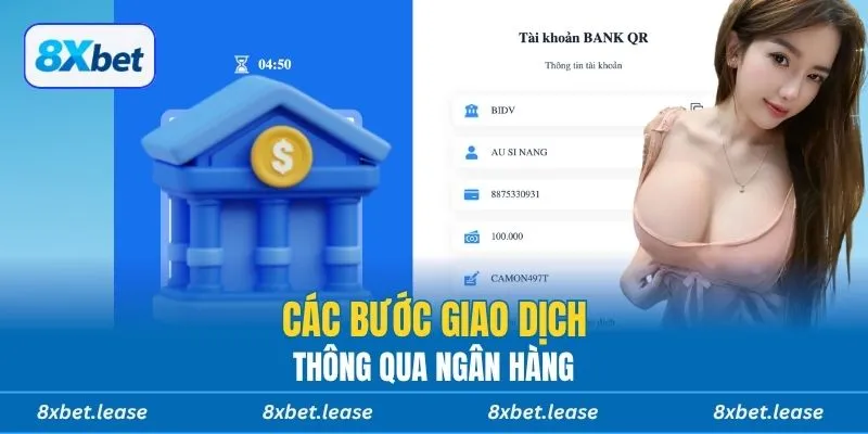 Các bước giao dịch thông qua ngân hàng