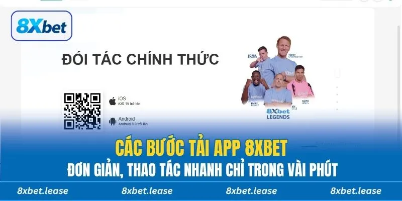 Các bước tải app 8xbet đơn giản, thao tác nhanh chỉ trong vài phút
