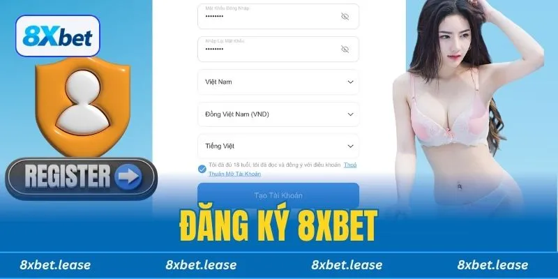 Hướng dẫn đăng ký 8xbet nhanh chóng chỉ với 3 bước đơn giản dành cho người mới