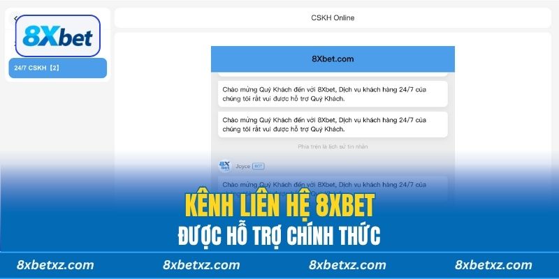 Kênh liên hệ 8xbet được hỗ trợ chính thức