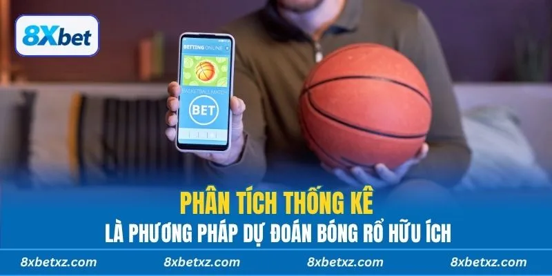 Phân tích thống kê là phương pháp dự đoán bóng rổ hữu ích